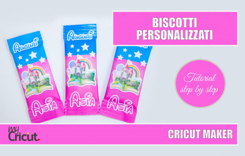 BISCOTTI MONOPORZIONE CRICUT PERSONALIZZATI