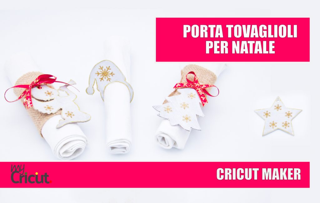 PORTA TOVAGLIOLI NATALE CRICUT